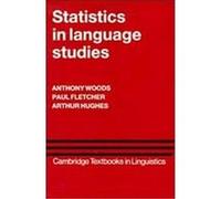 Statistics in Language Studies, Cambridge Textbooks in Linguistics Anthony Woods, Arthur Hughes, Paul Fletcher (Auteur)