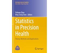 Statistics in Precision Health: Theory, Methods and Applications