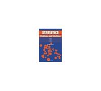 Statistics: Problems And Solution (Second Edition)