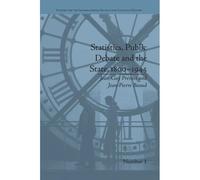 Statistics, Public Debate And The State, 1800-1945