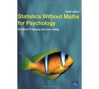 Statistics Without Maths For Psychology: Using Spss For Windows