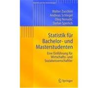 Statistik für Bachelor- und Masterstudenten Zucchini, Walter,Schlegel, Andreas,Nenadic, Oleg,Sperlich, Stefan (Auteur)