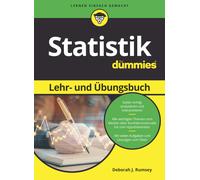 Statistik Lehr- Und Übungsbuch Für Dummies
