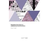 Statistique des prisons et établissements pénitentiaires - Georges Perrot - Hachette Bnf - broché - Livre