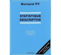 Statistique descriptive, 5e ed. - Bernard Py - Economica - broché - Etude