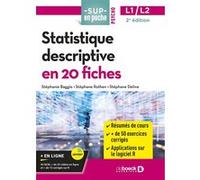 Statistique descriptive en 20 fiches Stéphanie Baggio (Auteur), Stéphane Rothen (Auteur), Stéphane Deline (Auteur)