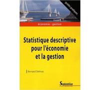 STATISTIQUE DESCRIPTIVE POUR L''ECONOMIE ET LA GESTION