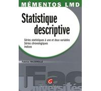 Statistique Descriptive - Série Statistique À Une Et Deux Variables, Séries Chronologiques, Indices