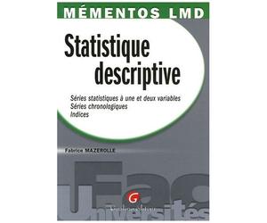 Statistique Descriptive - Série Statistique À Une Et Deux Variables, Séries Chronologiques, Indices