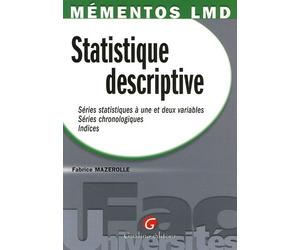 Statistique Descriptive - Série Statistique À Une Et Deux Variables, Séries Chronologiques, Indices