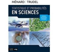Statistique et probabilités en sciences André Menard (Auteur), Chantal Trudel (Auteur)