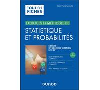 Statistique et probabilités Exercices et méthodes - 6ème édition - Jean-Pierre Lecoutre - Dunod - broché - Scolaire / Universitaire