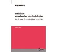 Statistique et recherches interdisciplinaires Francis Laloë (Auteur)