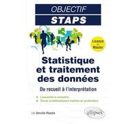 Statistique et traitement des données: Du recueil à l’interprétation