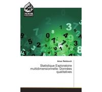 Statistique exploratoire multidimensionnelle: Donnees qualitatives - Amar Rebbouh - Noor Publishing - broché - Etude