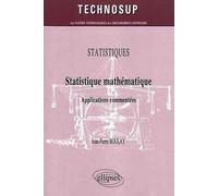 Statistique mathématique: Applications commentés