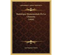 Statistique Monumentale De La Charente (1844)