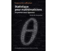 Statistique pour mathématiciens Un premier cours rigoureux. - Victor M. Panaretos - Presses Polytechniques Romandes - broché - Manuel