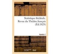 Statistique théâtrale. Numéro 1. Revue du Théâtre français Collectif (Auteur)