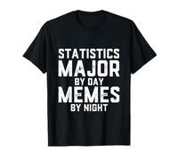 Statistiques Major by Day Memes by Night Étudiant en Science des données T-Shirt
