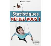 Statistiques, méfiez-vous !