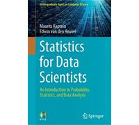 Statistics for Data Scientists: An Introduction to Probability, Statistics, and Data Analysis