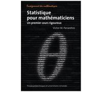 Statistiques Pour Mathématiciens - Un Premier Cours Rigoureux