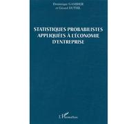 Statistiques probabilistes appliquées à l'économie d'entreprise - Gérard Duthil - L'harmattan - broché - Etude