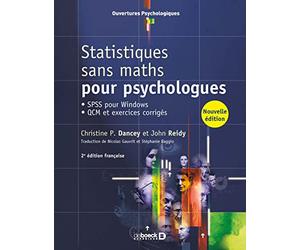 Statistiques sans maths pour psychologues: SPSS pour Windows - QCM et exercices corrigés