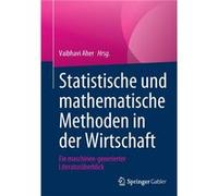 Statistische und mathematische Methoden in der Wirtschaft - SpringerVerlag Berlin and Heidelberg GmbH amp Co. KG - SpringerVerlag Berlin and Heidelberg Gm SpringerVerlag Berlin and Heidelberg GmbH amp
