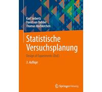 Statistische Versuchsplanung: Design of Experiments (DoE) – Springer Verlag