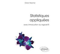 Statitiques appliquées: Avec introduction au logiciel R