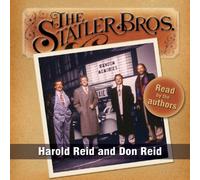 Statler Brothers - Read by The Authors: Harold Reid & Don Reid