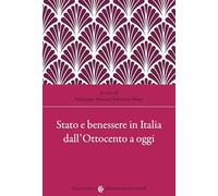 Stato e benessere in Italia dall'Ottocento a oggi
