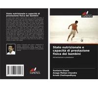 Stato Nutrizionale E Capacità Di Prestazione Fisica Dei Bambini