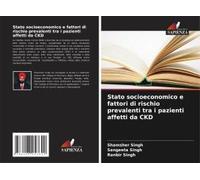Stato Socioeconomico E Fattori Di Rischio Prevalenti Tra I Pazienti Affetti Da Ckd