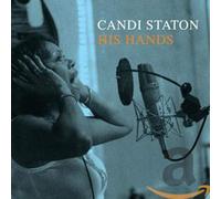 Staton, Candi - His Hands [Import]