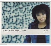 Staton, Candi - Love on Love