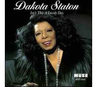 Staton, Dakota - Isn't This a Lovely Day
