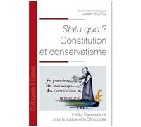 Statu Quo ? - Constitution Et Conservatisme
