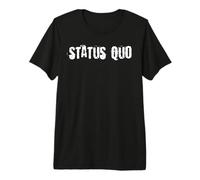 Statu Quo T-Shirt Haut de Gamme