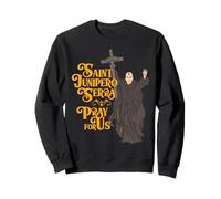 Statue de Saint Junipero Serra - Saint Patron catholique - Saint Vocations CA Sweatshirt