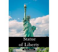 Statue of Liberty: A Perfect Coffee Table Picture Book - Travel and Tourism lovers Gift