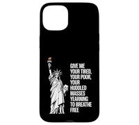 Statue of Liberty Give Me Your Tired Your Poor Labor Day Coque pour iPhone 15 Plus