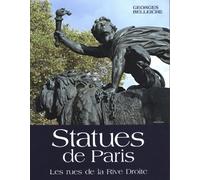 Statues de Paris: Les rues de la Rive Droite