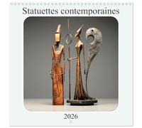 Statuettes contemporaines (Calendrier mural carré 2026 30x30 cm) Calendrier double avec une page pour vos prises de notes: Plongez dans un monde où ... oeuvres d'art sculpturales contemporaines.