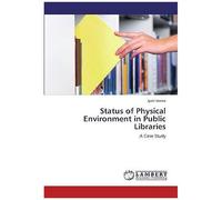 Status Of Physical Environment In Public Libraries