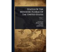 Status Of The Mesozoic Floras Of The United States