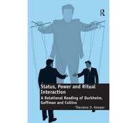 Status, Power And Ritual Interaction