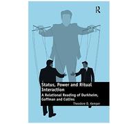 Status, Power And Ritual Interaction